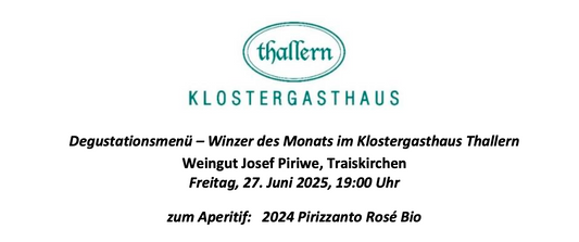 Degustationsmenü – Winzer des Monats im Klostergasthaus Thallern - 27.6.